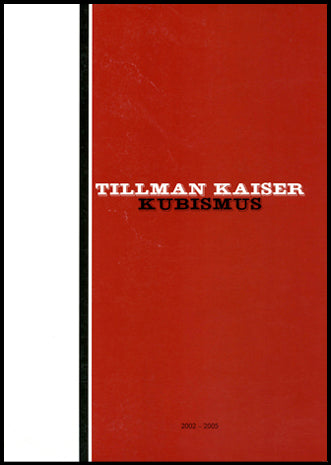 TILLMAN KAISER - KUBISMUS